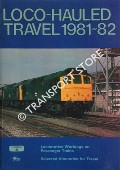 Loco-Hauled Travel 1981-82 by WEBSTER, Neil